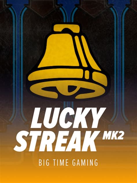 lucky streak mk2 big time gaming